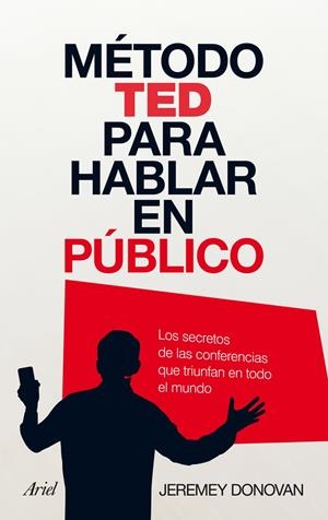 METODO TED PARA HABLAR EN PUBLICO | 9788434408449 | DONOVAN, JEREMEY | Llibreria Drac - Llibreria d'Olot | Comprar llibres en català i castellà online