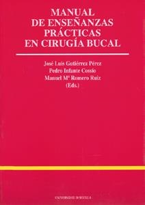 MANUAL DE ENSEÑANZAS PRACTICAS EN CIRUGIA BUCAL | 9788447204281 | GUTIERREZ PEREZ, J.L. Y OTROS (ED) | Llibreria Drac - Llibreria d'Olot | Comprar llibres en català i castellà online