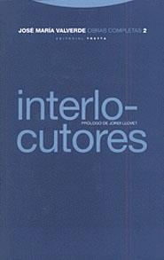 INTERLOCUTORES. OBRAS COMPLETAS 2 (RUSTICA) | 9788481642711 | VALVERDE, JOSE MARIA | Llibreria Drac - Llibreria d'Olot | Comprar llibres en català i castellà online