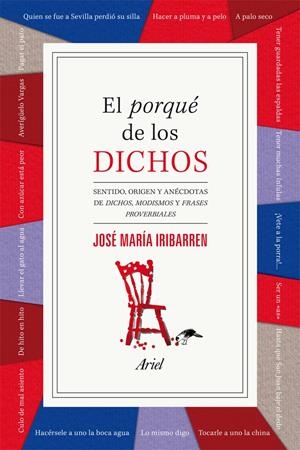 PORQUE DE LOS DICHOS, EL | 9788434408456 | IRIBARREN, JOSE MARIA | Llibreria Drac - Llibreria d'Olot | Comprar llibres en català i castellà online