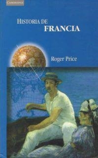 HISTORIA DE FRANCIA | 9788483230381 | PRICE, ROGER | Llibreria Drac - Llibreria d'Olot | Comprar llibres en català i castellà online