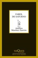 FAROL DE SATURNO | 9788483833599 | MARTINEZ, ANTONIO | Llibreria Drac - Llibreria d'Olot | Comprar llibres en català i castellà online