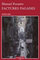 FACTURES PAGADES | 9788483833742 | FORASTER, MANUEL | Llibreria Drac - Llibreria d'Olot | Comprar llibres en català i castellà online