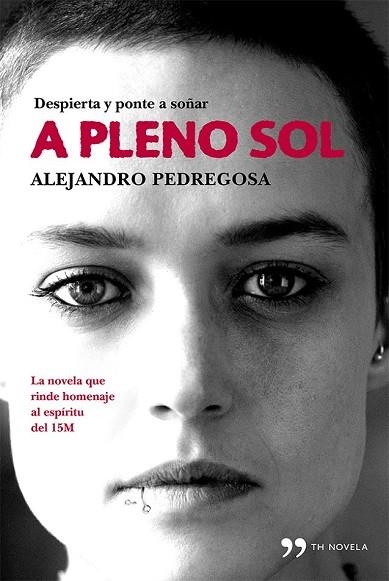 A PLENO SOL | 9788499982892 | PEDREGOSA, ALEJANDRO | Llibreria Drac - Llibreria d'Olot | Comprar llibres en català i castellà online