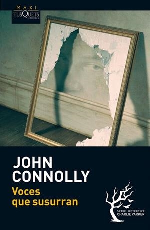 VOCES QUE SUSURRAN | 9788483837054 | CONNOLLY, JOHN | Llibreria Drac - Llibreria d'Olot | Comprar llibres en català i castellà online