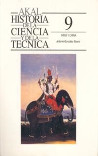 INDIA Y CHINA. HA. DE LA CIENCIA Y DE LA TECNICA 9  (DIP) | 9788476007358 | GONZALEZ BUENO, ANTONIO | Llibreria Drac - Llibreria d'Olot | Comprar llibres en català i castellà online