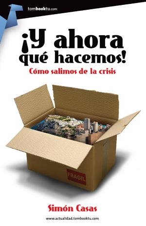 Y AHORA QUE HACEMOS | 9788415747321 | CASAS, SIMON | Llibreria Drac - Llibreria d'Olot | Comprar llibres en català i castellà online