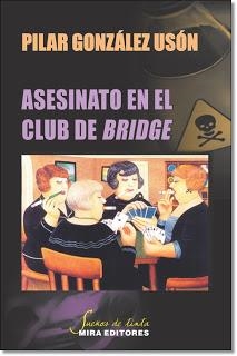 ASESINATO EN EL CLUB DE BRIDGE | 9788484654421 | GONZÁLEZ, PILAR | Llibreria Drac - Llibreria d'Olot | Comprar llibres en català i castellà online