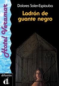 LADRON DE GUANTE NEGRO | 9788487099014 | SOLER-ESPIAUBA, DOLORES | Llibreria Drac - Llibreria d'Olot | Comprar llibres en català i castellà online