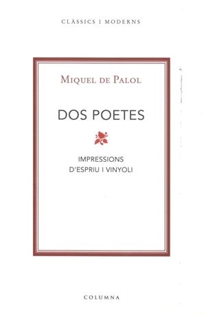 DOS POETES | 9788466407571 | PALOL, MIQUEL DE | Llibreria Drac - Llibreria d'Olot | Comprar llibres en català i castellà online