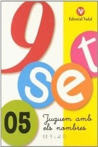 NOU-SET, JUGUEM AMB ELS NOMBRES 5 | 9788478872756 | MATIAS SANTACOLOMA, ELENA  ROMERO VENTOS, COIA | Llibreria Drac - Llibreria d'Olot | Comprar llibres en català i castellà online