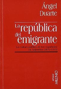 REPUBLICA DEL EMIGRANTE, LA | 9788489790209 | DUARTE, ANGEL | Llibreria Drac - Llibreria d'Olot | Comprar llibres en català i castellà online