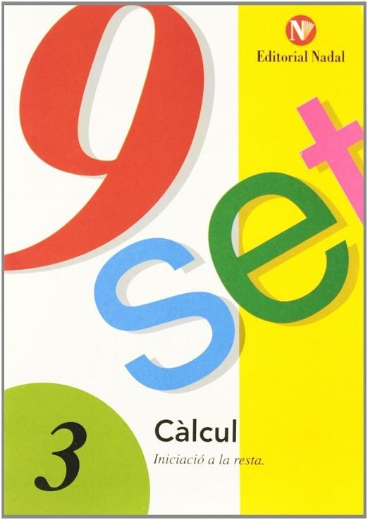 NOU-SET. T.3 : INICIACIO A LA RESTA | 9788478870271 | MARTI FUSTER, R. M. ; NADAL, J. | Llibreria Drac - Llibreria d'Olot | Comprar llibres en català i castellà online