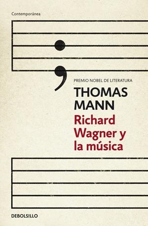 RICHARD WAGNER Y LA MÚSICA | 9788490324240 | MANN,THOMAS | Llibreria Drac - Llibreria d'Olot | Comprar llibres en català i castellà online