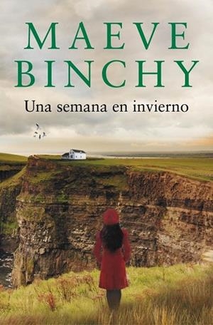 UNA SEMANA EN INVIERNO | 9788401354557 | BINCHY,MAEVE | Llibreria Drac - Llibreria d'Olot | Comprar llibres en català i castellà online