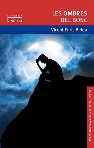 OMBRES DEL BOSC, LES | 9788490260975 | BELDA, VICENT ENRIC | Llibreria Drac - Llibreria d'Olot | Comprar llibres en català i castellà online