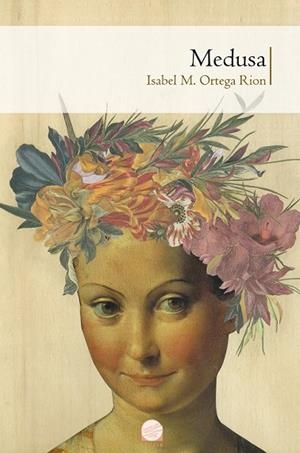 MEDUSA | 9788490341230 | ORTEGA RION ,ISABEL M. | Llibreria Drac - Llibreria d'Olot | Comprar llibres en català i castellà online