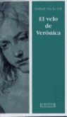 VELO DE VERONICA, EL | 9788474904994 | LE FONT, GERTRUD VON | Llibreria Drac - Llibreria d'Olot | Comprar llibres en català i castellà online