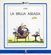 BRUJA ASEADA, LA | 9788424627690 | JOMA | Llibreria Drac - Llibreria d'Olot | Comprar llibres en català i castellà online