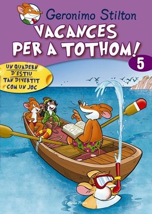 VACANCES PER TOTHOM 5 PRIMARIA | 9788415790808 | STILTON, GERONIMO | Llibreria Drac - Llibreria d'Olot | Comprar llibres en català i castellà online