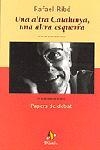 ALTRA CATALUNYA, UNA ALTRA ESQUERRA, UNA | 9788473065528 | RIBO, RAFAEL | Llibreria Drac - Llibreria d'Olot | Comprar llibres en català i castellà online