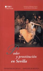 PODER Y PROSTITUCION EN SEVILLA. TOMO I | 9788447204878 | VAZQUEZ GARCIA, FRANCISCO | Llibreria Drac - Llibreria d'Olot | Comprar llibres en català i castellà online