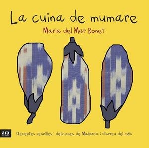 CUINA DE MUMARE, LA | 9788415224266 | BONET, MARIA DEL MAR | Llibreria Drac - Llibreria d'Olot | Comprar llibres en català i castellà online