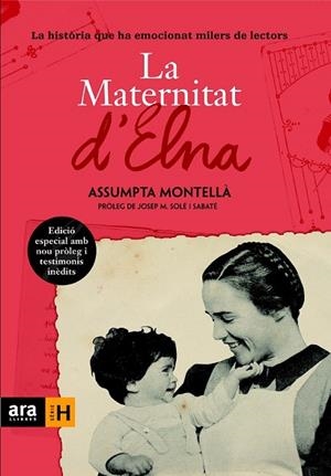 MATERNITAT D'ELNA, LA (ED. ESPECIAL AMB TESTIMONIS INEDITS) | 9788415224464 | MONTELLA, ASSUMPTA | Llibreria Drac - Llibreria d'Olot | Comprar llibres en català i castellà online