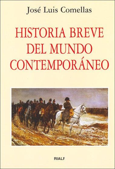 HISTORIA BREVE DEL MUNDO CONTEMPORANEO | 9788432131776 | COMELLAS, JOSE LUIS | Llibreria Drac - Llibreria d'Olot | Comprar llibres en català i castellà online