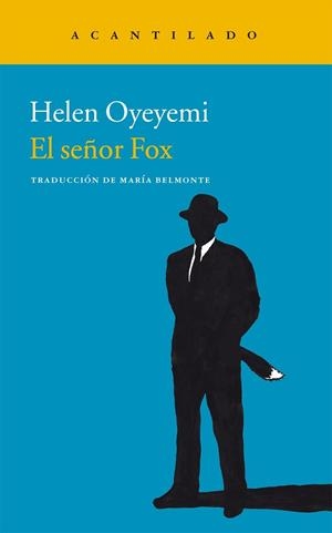 SEÑOR FOX, EL | 9788415689584 | OYEYEMI, HELEN | Llibreria Drac - Librería de Olot | Comprar libros en catalán y castellano online