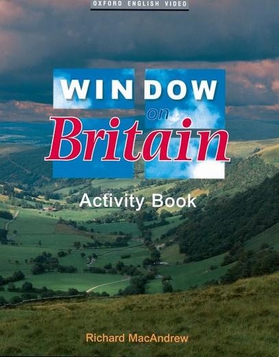 WINDOW ON BRITAIN. ACTIVITY BOOK | 9780194590389 | MACANDREW, RICHARD | Llibreria Drac - Llibreria d'Olot | Comprar llibres en català i castellà online