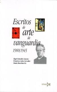 ESCRITOS DE ARTE DE VANGUARDIA 1900/1945 | 9788470903571 | AA.VV | Llibreria Drac - Llibreria d'Olot | Comprar llibres en català i castellà online