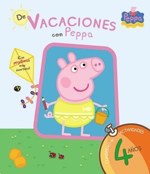 DE VACACIONES CON PEPPA 4 AÑOS (CUADERNO DE VACACIONES) | 9788437281209 | AA.VV. | Llibreria Drac - Llibreria d'Olot | Comprar llibres en català i castellà online