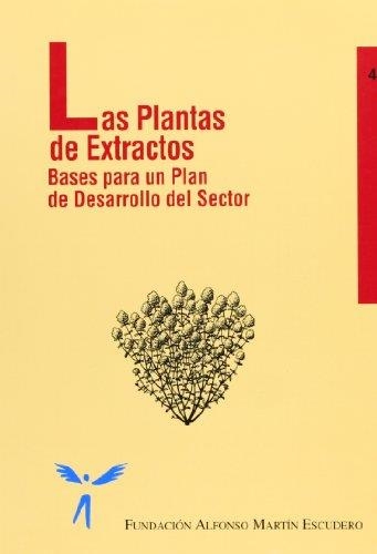 PLANTAS DE EXTRACTOS, LAS. BASES PARA UN  PLAN DE DESARROLLO | 9788471148278 | Llibreria Drac - Llibreria d'Olot | Comprar llibres en català i castellà online