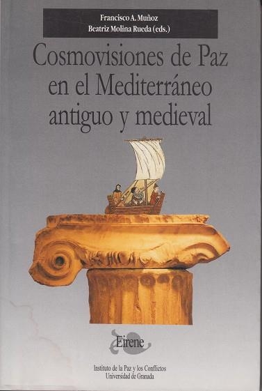 COSMOVISIONES DE PAZ EN EL MEDITERRANEO ANTIGUO | 9788433825216 | MUÑOZ, FRANCISCO A. | Llibreria Drac - Llibreria d'Olot | Comprar llibres en català i castellà online