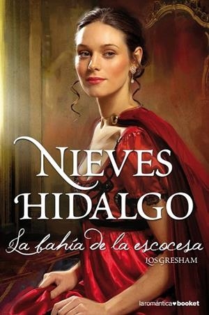 BAHIA DE LA ESCOCESA, LA (LOS GRESHAM I) | 9788408113645 | HIDALGO, NIEVES | Llibreria Drac - Llibreria d'Olot | Comprar llibres en català i castellà online