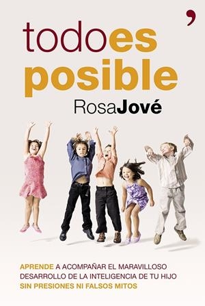 TODO ES POSIBLE | 9788499982823 | JOVE, ROSA | Llibreria Drac - Llibreria d'Olot | Comprar llibres en català i castellà online