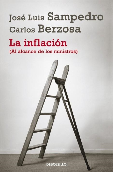 INFLACION, LA | 9788490322338 | SAMPEDRO, JOSE LUIS;BERZOSA, CARLOS | Llibreria Drac - Llibreria d'Olot | Comprar llibres en català i castellà online