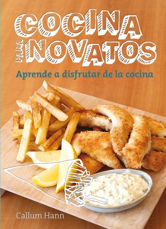 COCINA PARA NOVATOS | 9788425350580 | HANN, CALLUM | Llibreria Drac - Llibreria d'Olot | Comprar llibres en català i castellà online