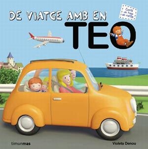 DE VIATGE AMB EN TEO | 9788415790334 | DENOU, VIOLETA | Llibreria Drac - Llibreria d'Olot | Comprar llibres en català i castellà online