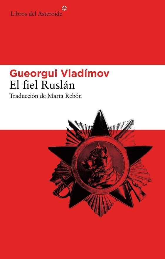 FIEL RUSLAN, EL | 9788415625292 | VLADIMOV, GUEORGUI | Llibreria Drac - Llibreria d'Olot | Comprar llibres en català i castellà online