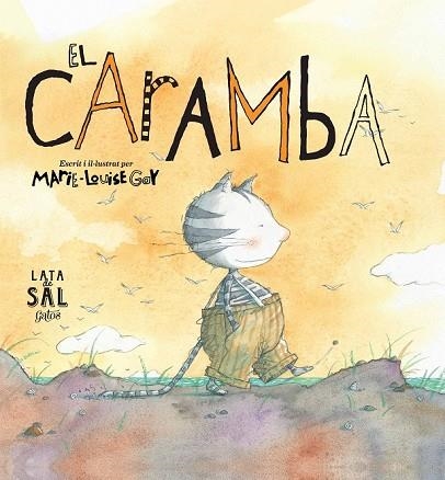 CARAMBA, EL (CAT) | 9788494113611 | GAY, MARIE-LOUISE | Llibreria Drac - Llibreria d'Olot | Comprar llibres en català i castellà online