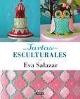 TARTAS ESCULTURALES | 9788403513846 | SALAZAR, EVA | Llibreria Drac - Llibreria d'Olot | Comprar llibres en català i castellà online