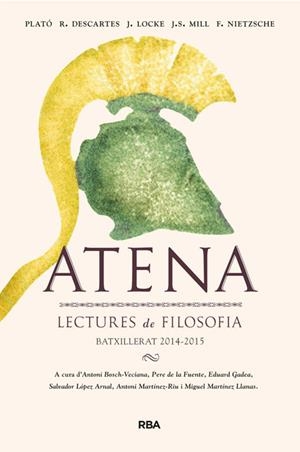 ATENA LECTURES FILOSOFIA 2014/15 | 9788482646930 | BOSH-VECIANA , ANTONI/DE LA FUENTE , PERE/GADEA , EDUARD/LÓPEZ ARNAL, SALVADOR/MARTINEZ LLANAS, MIGU | Llibreria Drac - Llibreria d'Olot | Comprar llibres en català i castellà online