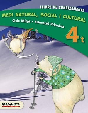 MEDI NATURAL, SOCIAL I CULTURAL 4T CM. LLIBRE DE CONEIXEMENTS (ED. 2013) | 9788448931964 | CARRASCO, PAQUITA; ORTOLL, CARME; SABATÉ, JORDI; SEGURA, FRANCESC; VILLAS, NÚRIA | Llibreria Drac - Llibreria d'Olot | Comprar llibres en català i castellà online