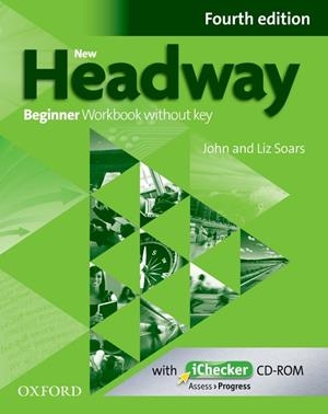 NEW HEADWAY BEGINNER FOURTH EDITION: WORKBOOK + ICHECKER WITHOUT KEY | 9780194771078 | SOARS, LIZ; SOARS, JOHN | Llibreria Drac - Llibreria d'Olot | Comprar llibres en català i castellà online