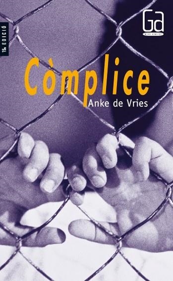 COMPLICE | 9788476293287 | VRIES, ANKE DE | Llibreria Drac - Llibreria d'Olot | Comprar llibres en català i castellà online