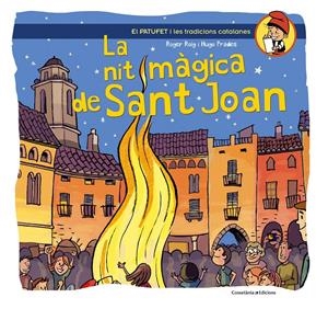 NIT MAGICA DE SANT JOAN, LA | 9788490341223 | ROIG, ROGER; PRADES, HUGO | Llibreria Drac - Llibreria d'Olot | Comprar llibres en català i castellà online