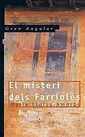 MISTERI DELS FARRIOLES, EL | 9788476291986 | AMORES I CORBELLA, MARIA LLUISA | Llibreria Drac - Llibreria d'Olot | Comprar llibres en català i castellà online