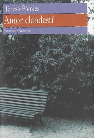 AMOR CLANDESTI | 9788475966052 | PAMIES, TERESA | Llibreria Drac - Llibreria d'Olot | Comprar llibres en català i castellà online